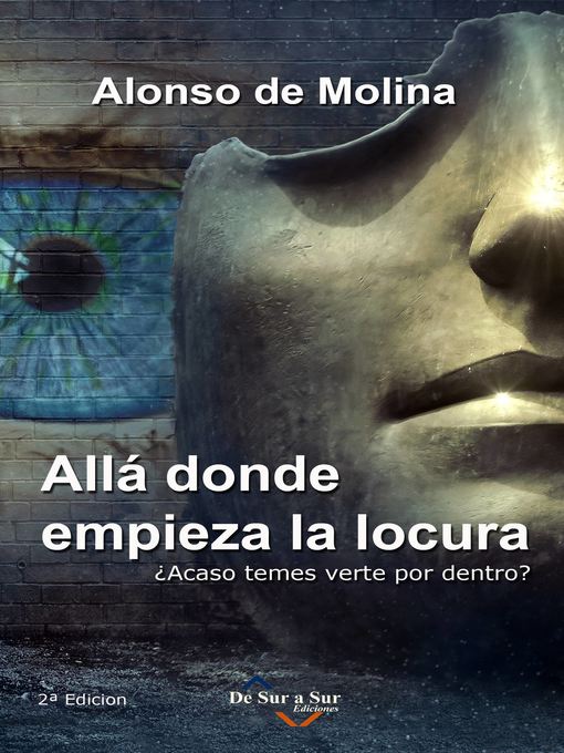 Title details for Allá donde empieza la locura by Alonso de Molina - Available